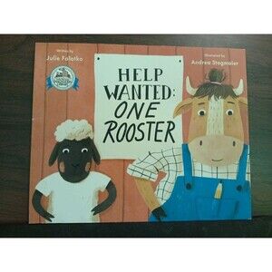 Help Wanted One Rooster by Julie Falatko
